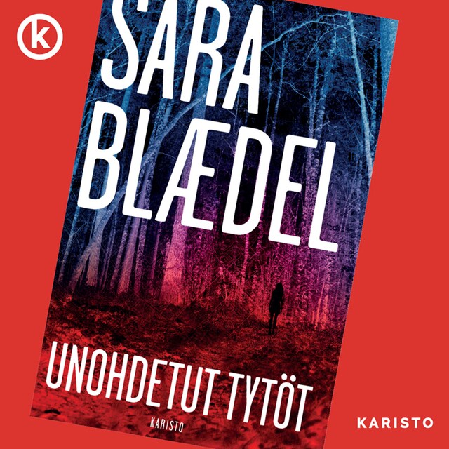 Book cover for Unohdetut tytöt