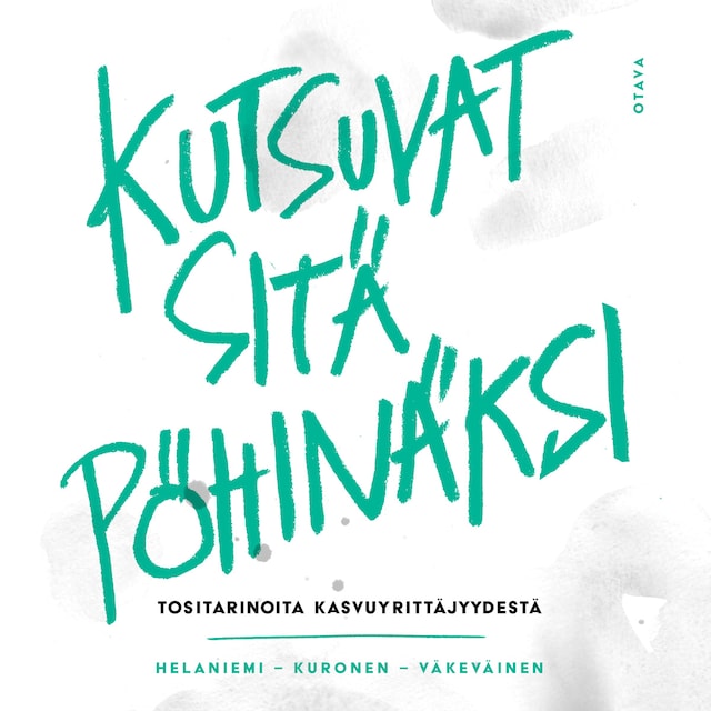 Book cover for Kutsuvat sitä pöhinäksi