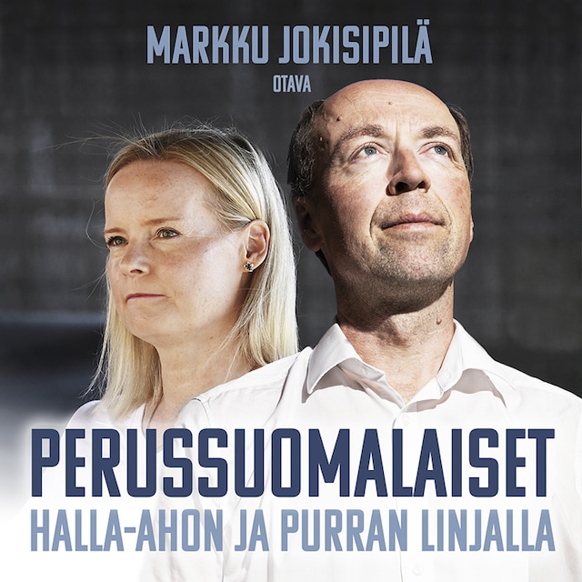 Okładka książki dla Perussuomalaiset Halla-ahon ja Purran linjalla