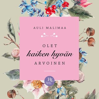 Olet kaiken hyvän arvoinen bookCoverFor
