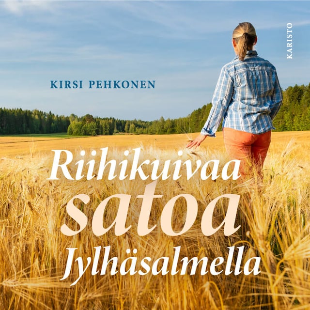 Couverture de livre pour Riihikuivaa satoa Jylhäsalmella