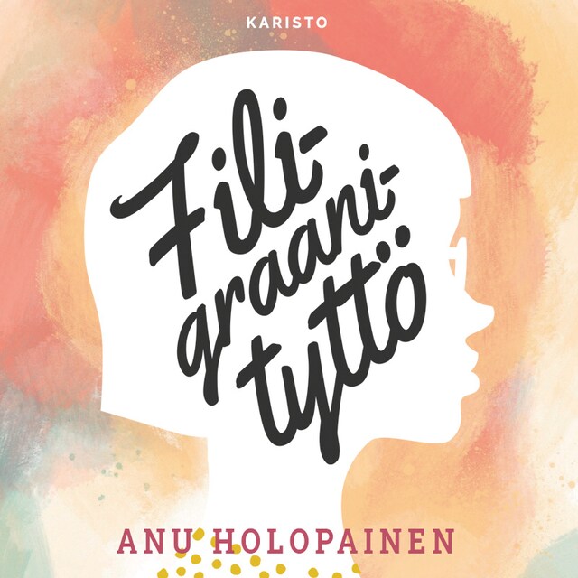 Book cover for Filigraanityttö