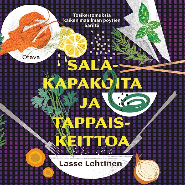 Book cover for Salakapakoita ja tappaiskeittoa
