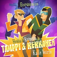 Etsivätoimisto Henkka & Kivimutka ja Tamppi & Kekkonen