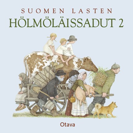Suomen lasten hölmöläissadut 2 - Pirkko-Liisa Surojegin - Äänikirja -  BookBeat