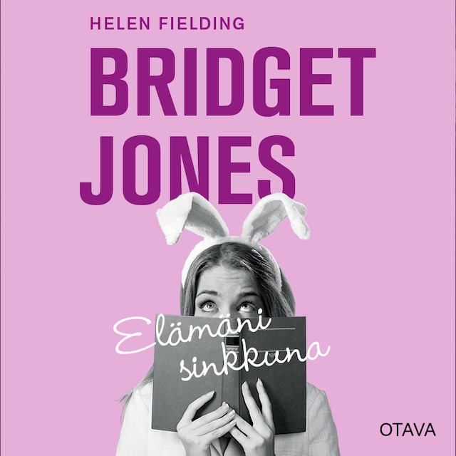 Book cover for Bridget Jones - elämäni sinkkuna