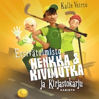 Etsivätoimisto Henkka & Kivimutka ja Kirjastokarju