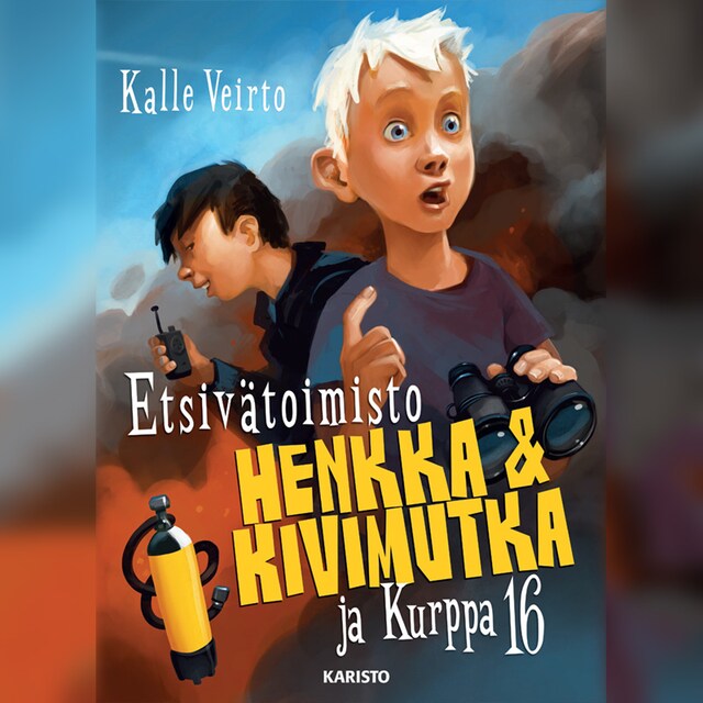 Couverture de livre pour Etsivätoimisto Henkka & Kivimutka ja Kurppa 16