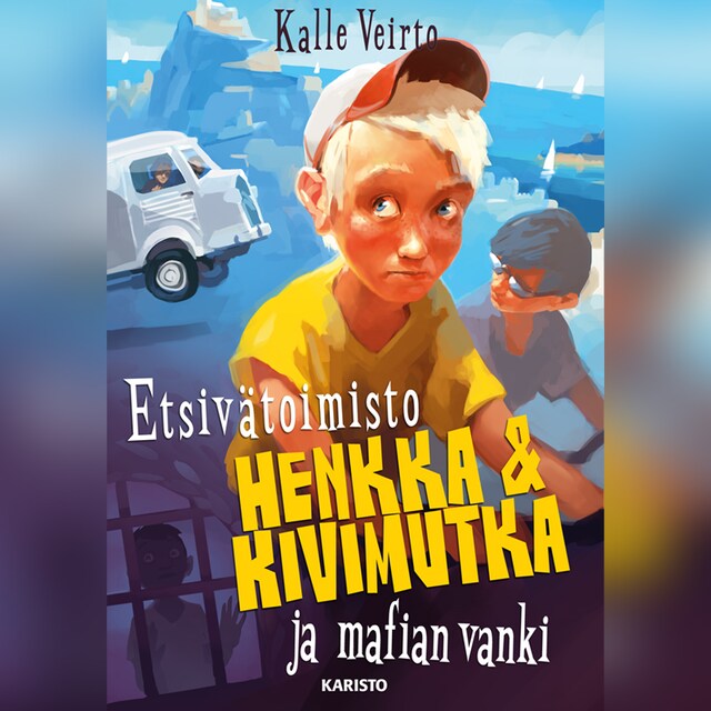 Couverture de livre pour Etsivätoimisto Henkka & Kivimutka ja mafian vanki