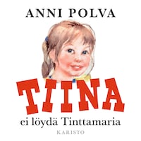 Tiina ei löydä Tinttamaria