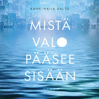 Mistä valo pääsee sisään bookCoverFor