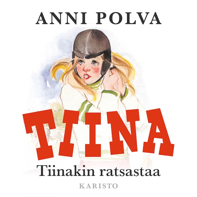 Bokomslag for Tiinakin ratsastaa