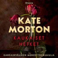 Kaukaiset hetket