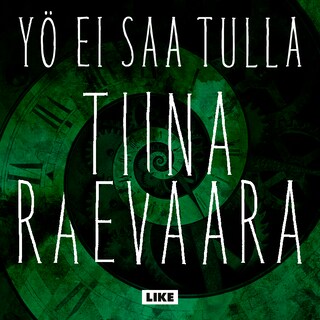 Yö ei saa tulla bookCoverFor