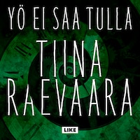 Yö ei saa tulla