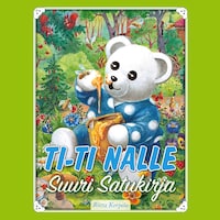 TI-TI Nalle Suuri Satukirja