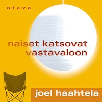 Naiset katsovat vastavaloon