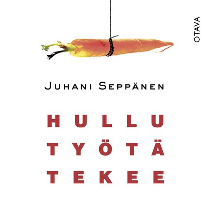 Hullu työtä tekee bookCoverFor