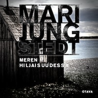 Meren hiljaisuudessa