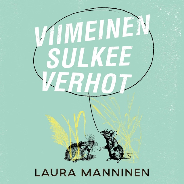 Book cover for Viimeinen sulkee verhot