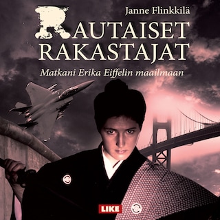 Rautaiset rakastajat - matka Erika Eiffelin maailmaan bookCoverFor