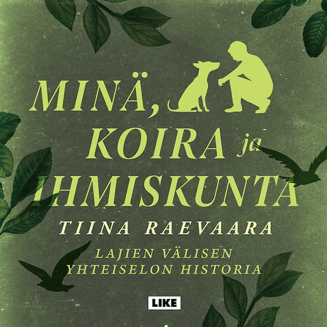 Book cover for Minä, koira ja ihmiskunta