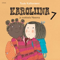 Karoliina ja nokkela Neema
