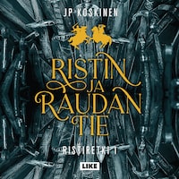 Ristin ja raudan tie