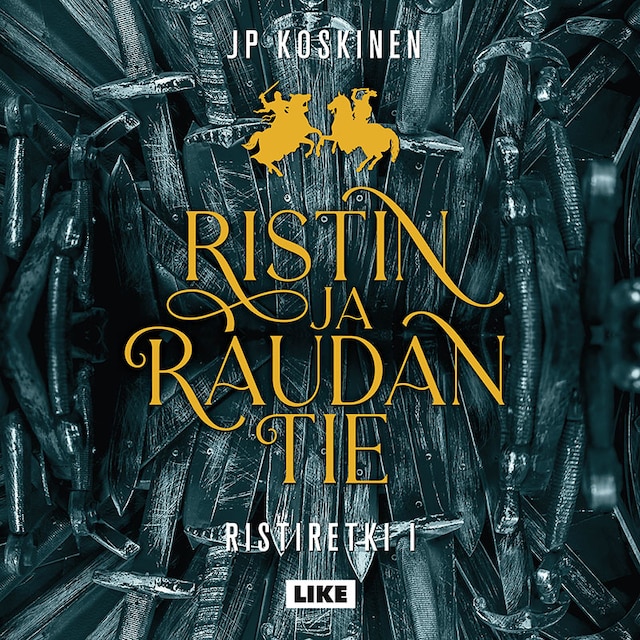 Book cover for Ristin ja raudan tie