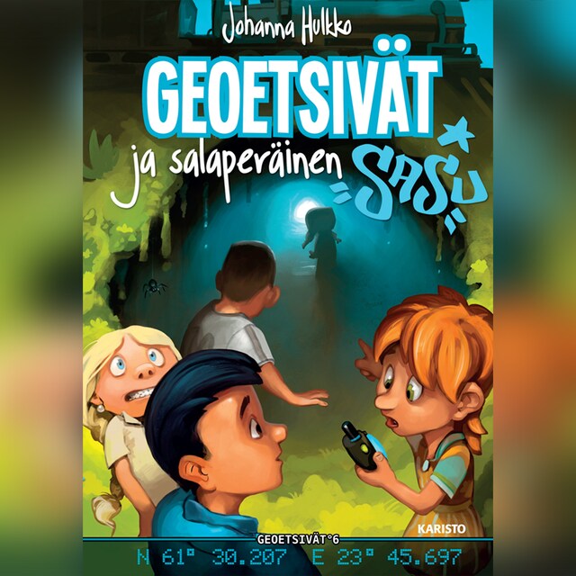 Book cover for Geoetsivät ja salaperäinen Sasu