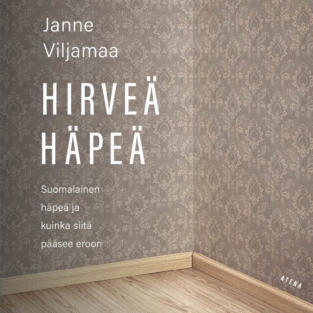 Copertina del libro per Hirveä häpeä