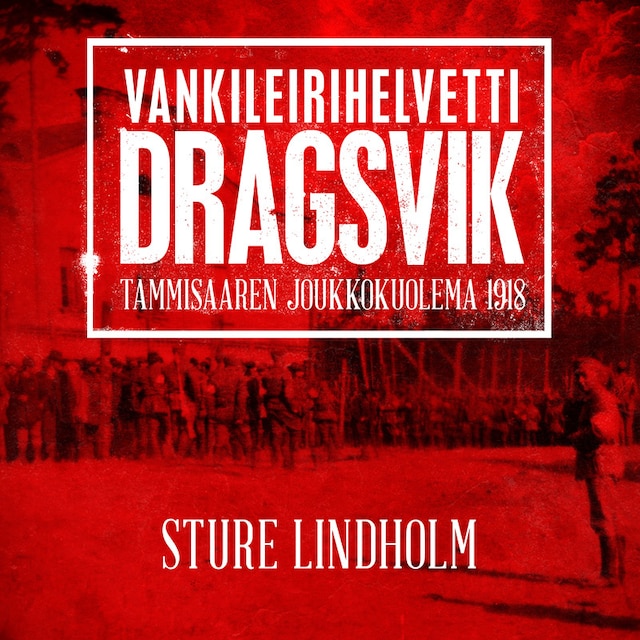 Book cover for Vankileirihelvetti Dragsvik