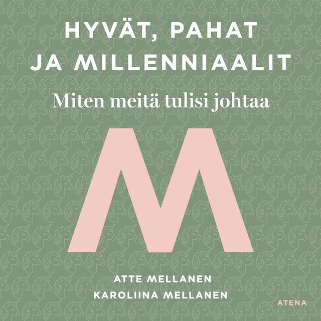Okładka książki dla Hyvät, pahat ja millenniaalit