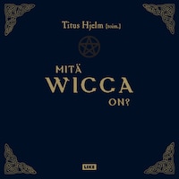 Mitä wicca on?