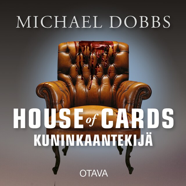 Copertina del libro per House of Cards - Kuninkaantekijä