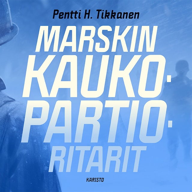 Book cover for Marskin kaukopartioritarit