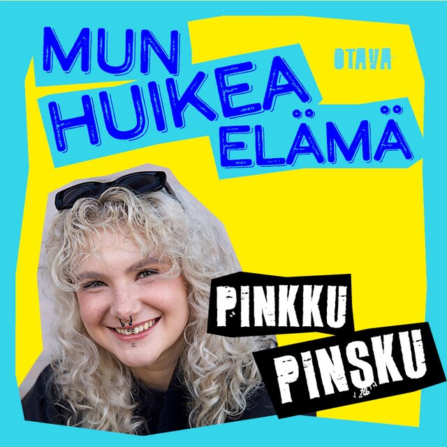 Book cover for Mun huikea elämä - Pinkku Pinsku