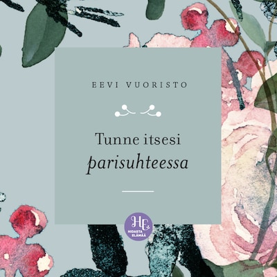 Parisuhteen tunnelukot - Kimmo Takanen - E-kirja - Äänikirja - BookBeat