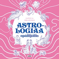 Astrologiaa epäilijöille