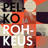 Pelko ja rohkeus