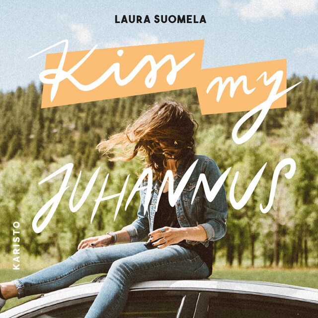Book cover for Kiss My JUHANNUS