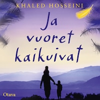 Ja vuoret kaikuivat