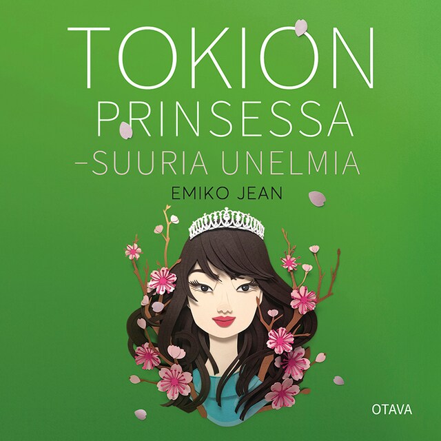 Book cover for Tokion prinsessa - Suuria unelmia
