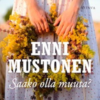 Saako olla muuta?