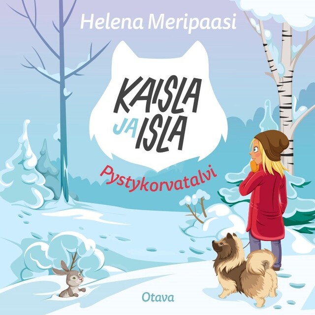 Copertina del libro per Kaisla ja Isla - Pystykorvatalvi