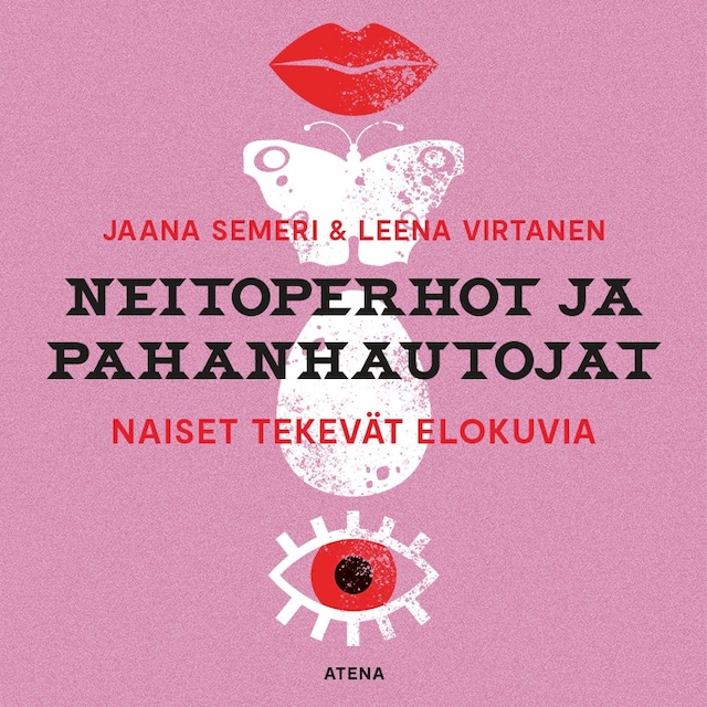 Book cover for Neitoperhot ja pahanhautojat
