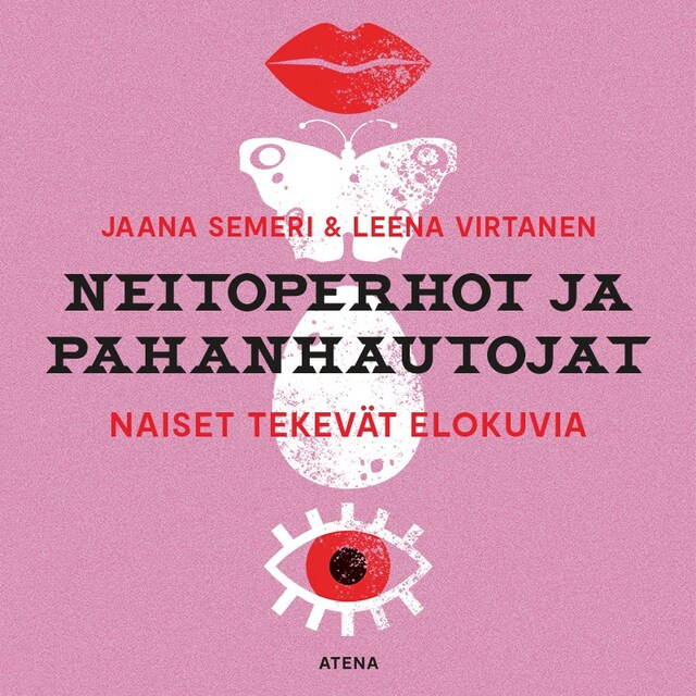 Book cover for Neitoperhot ja pahanhautojat