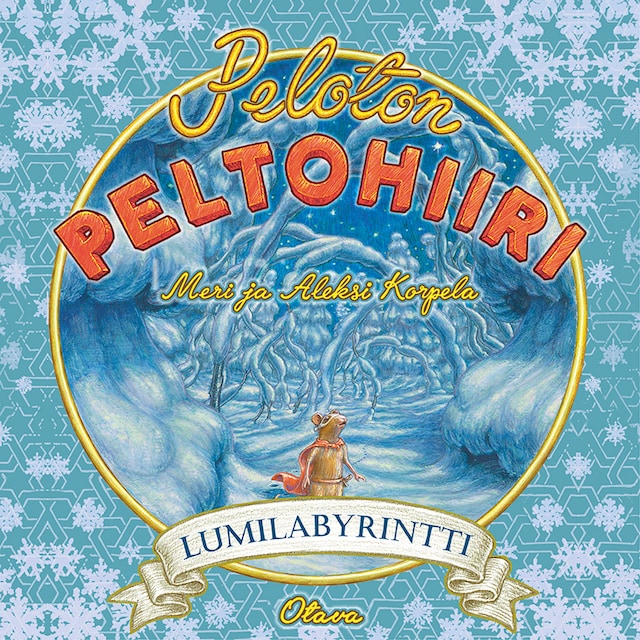 Book cover for Peloton Peltohiiri - Lumilabyrintti