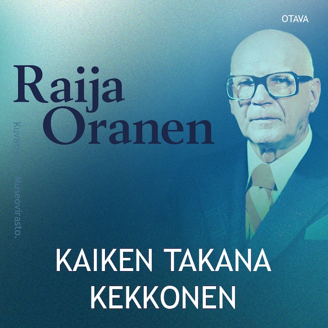 Copertina del libro per Kaiken takana Kekkonen