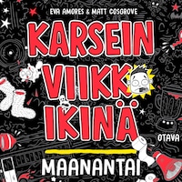 Karsein viikko ikinä: maanantai